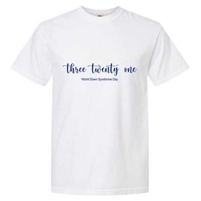 Three Twenty One World Down Syndrome Day Garment-Dyed Heavyweight T-Shirt