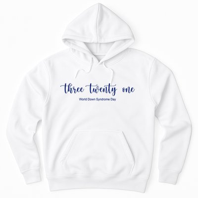 Three Twenty One World Down Syndrome Day Hoodie