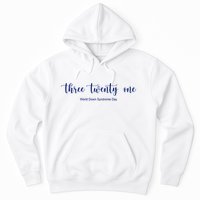 Three Twenty One World Down Syndrome Day Hoodie