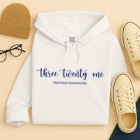 Three Twenty One World Down Syndrome Day Hoodie