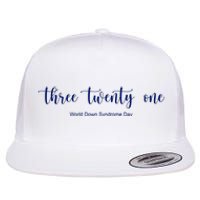 Three Twenty One World Down Syndrome Day Flat Bill Trucker Hat