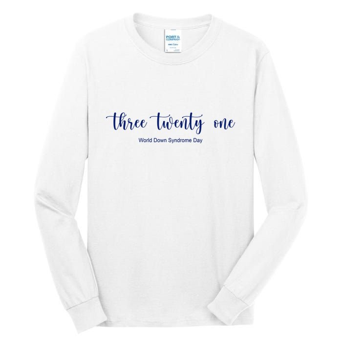 Three Twenty One World Down Syndrome Day Tall Long Sleeve T-Shirt