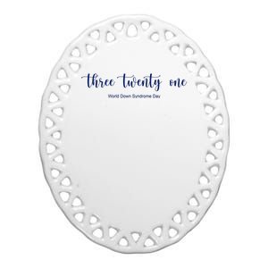 Three Twenty One World Down Syndrome Day Ceramic Oval Ornament