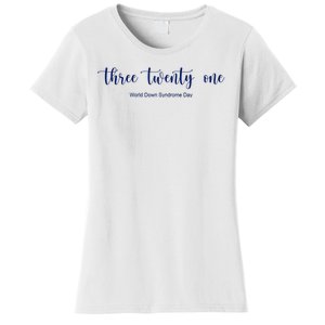 Three Twenty One World Down Syndrome Day Women's T-Shirt