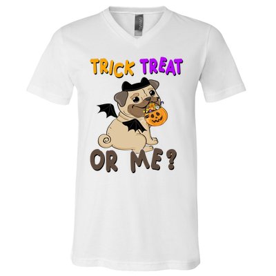 Trick Treat Or Me Pug Dog Halloween V-Neck T-Shirt