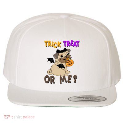 Trick Treat Or Me Pug Dog Halloween Wool Snapback Cap