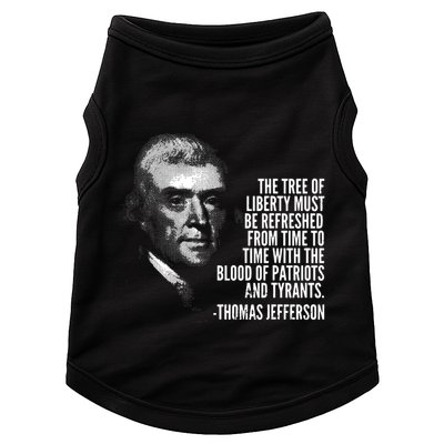 The Tree Of Liberty Thomas Jefferson Quote History Doggie Tank