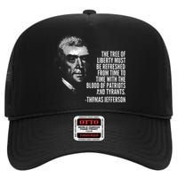 The Tree Of Liberty Thomas Jefferson Quote History High Crown Mesh Back Trucker Hat