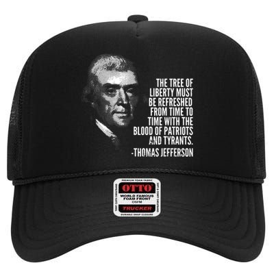 The Tree Of Liberty Thomas Jefferson Quote History High Crown Mesh Back Trucker Hat