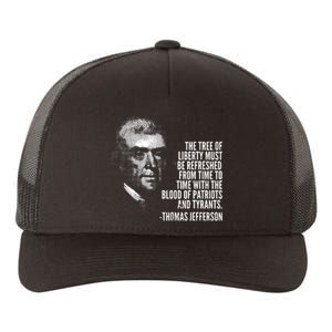 The Tree Of Liberty Thomas Jefferson Quote History Yupoong Adult 5-Panel Trucker Hat