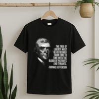 The Tree Of Liberty Thomas Jefferson Quote History T-Shirt