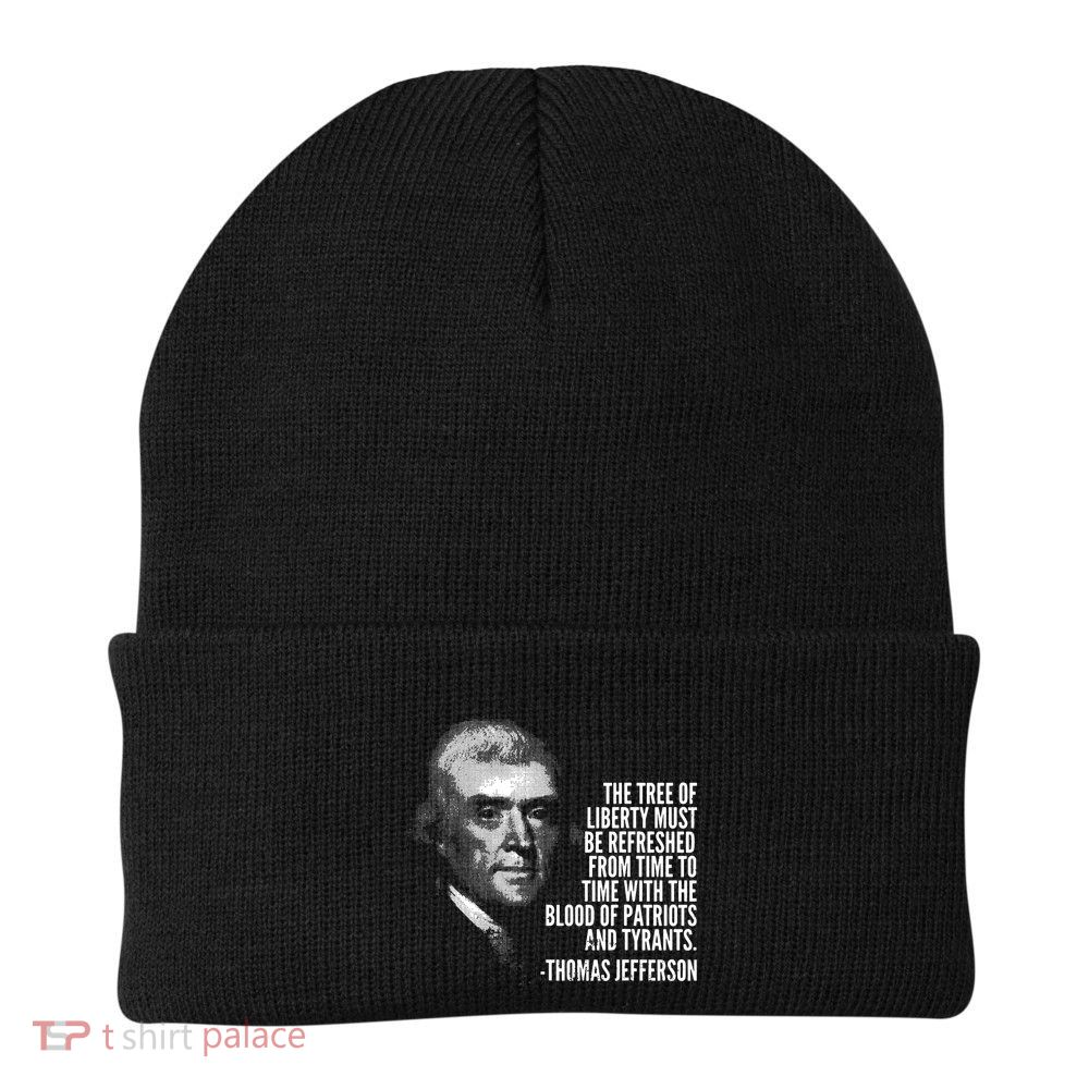 The Tree Of Liberty Thomas Jefferson Quote History Beanie