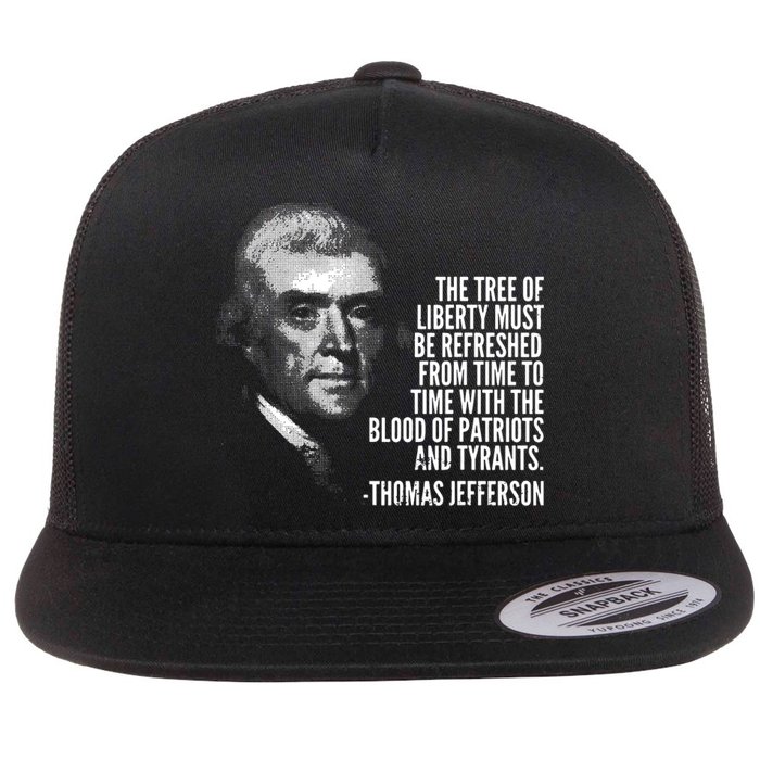 The Tree Of Liberty Thomas Jefferson Quote History Flat Bill Trucker Hat