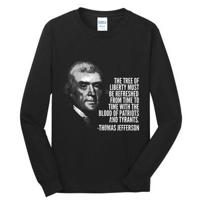 The Tree Of Liberty Thomas Jefferson Quote History Tall Long Sleeve T-Shirt