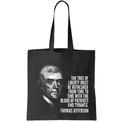 The Tree Of Liberty Thomas Jefferson Quote History Bag
