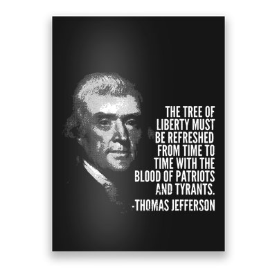 The Tree Of Liberty Thomas Jefferson Quote History Poster