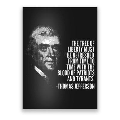 The Tree Of Liberty Thomas Jefferson Quote History Poster