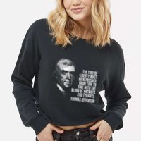 The Tree Of Liberty Thomas Jefferson Quote History Cropped Pullover Crew