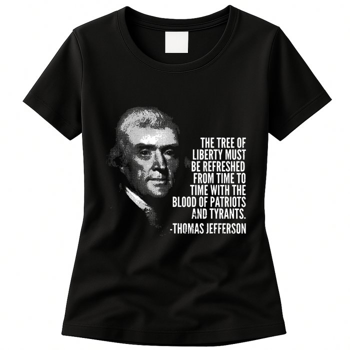 The Tree Of Liberty Thomas Jefferson Quote History Womens T-Shirt