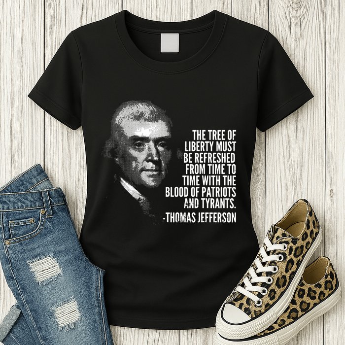 The Tree Of Liberty Thomas Jefferson Quote History Womens T-Shirt