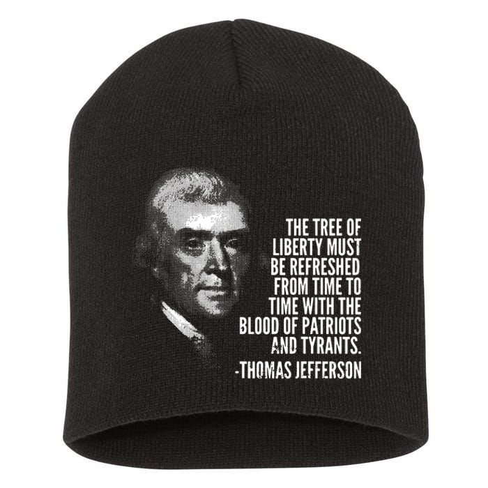 The Tree Of Liberty Thomas Jefferson Quote History Short Acrylic Beanie