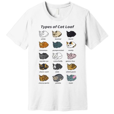 The Types of Cat Loaf Funny Animal Pet Owner Premium T-Shirt