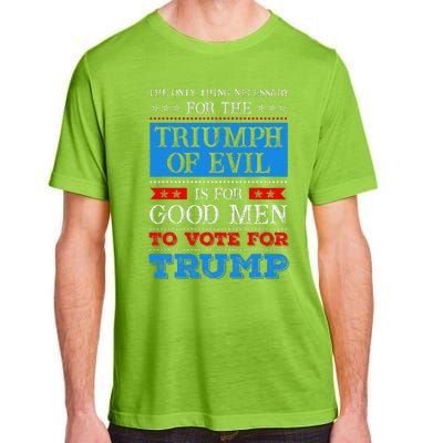 The Triumph Of Evil Anti Trump Adult ChromaSoft Performance T-Shirt