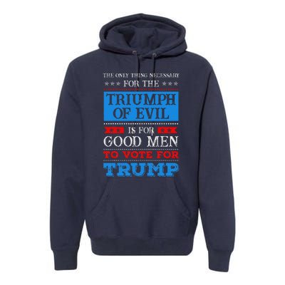 The Triumph Of Evil Anti Trump Premium Hoodie