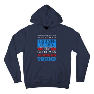 The Triumph Of Evil Anti Trump Tall Hoodie