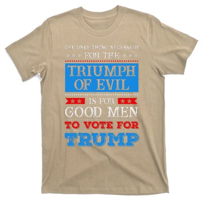 The Triumph Of Evil Anti Trump T-Shirt