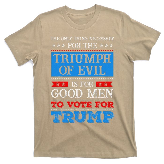 The Triumph Of Evil Anti Trump T-Shirt