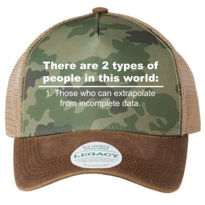 Two Types Of People Extrapolate Incomplete Data Legacy Tie Dye Trucker Hat