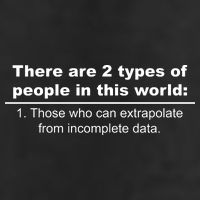 Two Types Of People Extrapolate Incomplete Data Tumbler