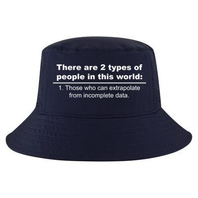 Two Types Of People Extrapolate Incomplete Data Cool Comfort Performance Bucket Hat