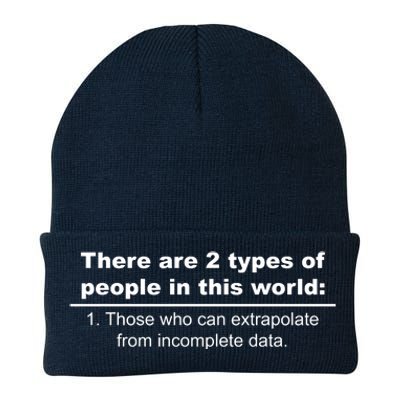 Two Types Of People Extrapolate Incomplete Data Knit Cap Winter Beanie