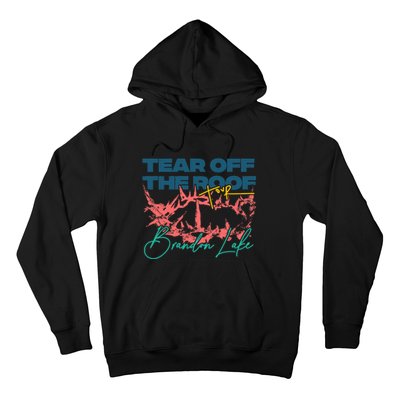 Totr Tear Off The Roof Merch V2 Hoodie