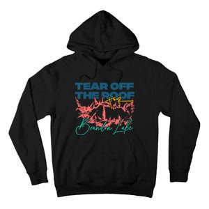 Totr Tear Off The Roof Merch V2 Tall Hoodie