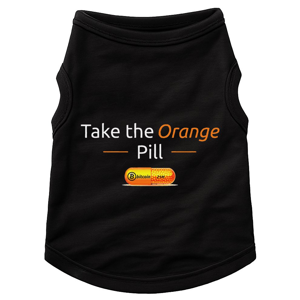 Take The Orange Pill Bitcoin Btc Crypto Currency Defi Doggie Tank