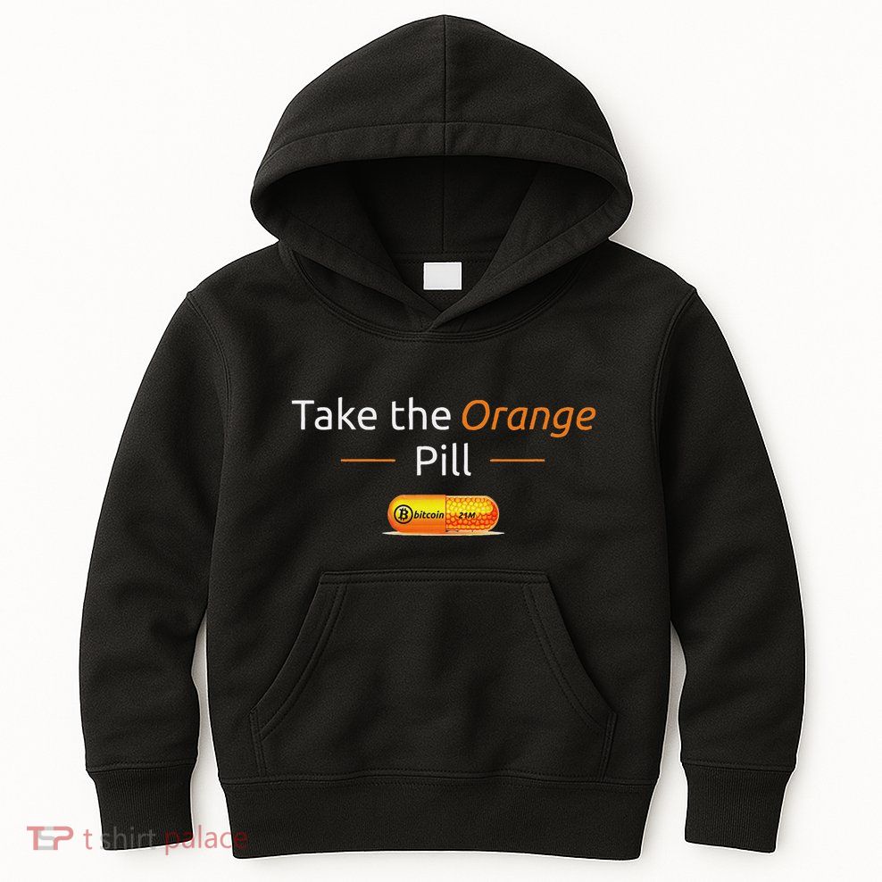 Take The Orange Pill Bitcoin Btc Crypto Currency Defi Kids Hoodie