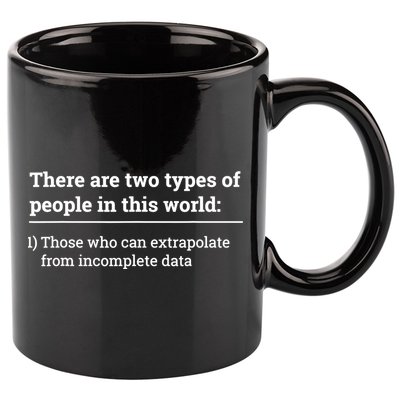 Two Types Of People Can Extrapolate Incomplete Data Gift TShirt 11oz C Handle Ceramic Mug