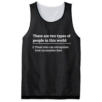 Two Types Of People Can Extrapolate Incomplete Data Gift TShirt Mesh Reversible Basketball Jersey Tank