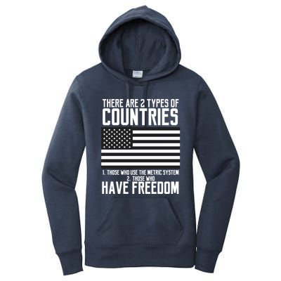 Two Types Of Countries Have Freedom Murica Us Flag Great Gift Women's Pullover Hoodie