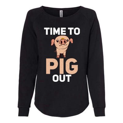 Time To Pig Out Pig Owner Pig Farmer Meaningful Gift Womens California Wash Sweatshirt