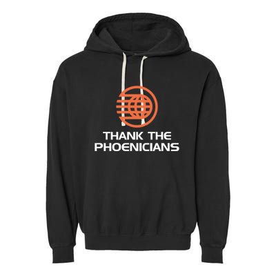 Thank The Phoenicians! Garment-Dyed Fleece Hoodie