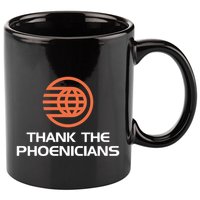 Thank The Phoenicians! 11oz C Handle Ceramic Mug