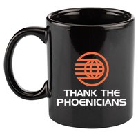 Thank The Phoenicians! 11oz C Handle Ceramic Mug