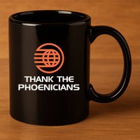Thank The Phoenicians! 11oz C Handle Ceramic Mug