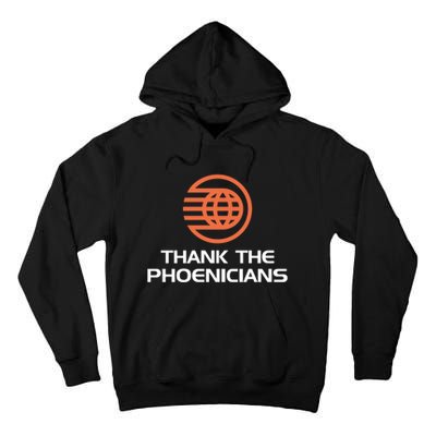 Thank The Phoenicians! Tall Hoodie