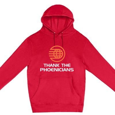 Thank The Phoenicians! Premium Pullover Hoodie