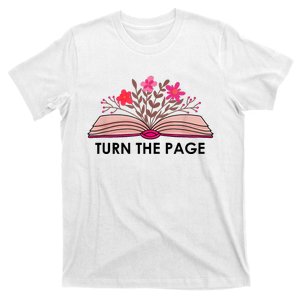 Turn The Page Teacher Floral Book Turn The Page T-Shirt